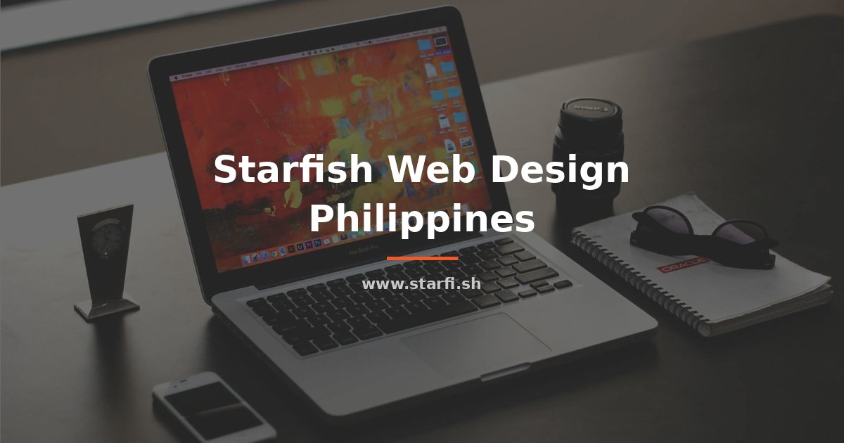 About Starfish Web Design Philippines | Starfish Web Design Philippines